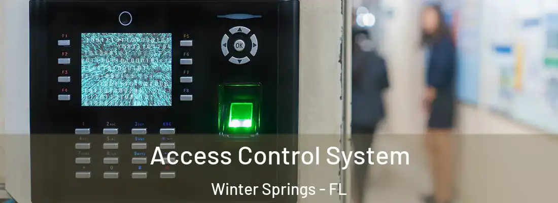  Access Control System Winter Springs - FL