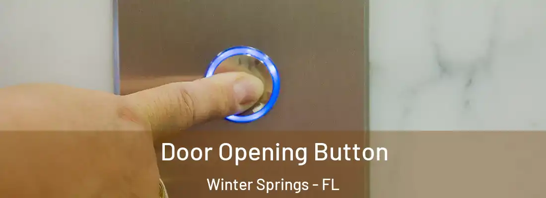  Door Opening Button Winter Springs - FL