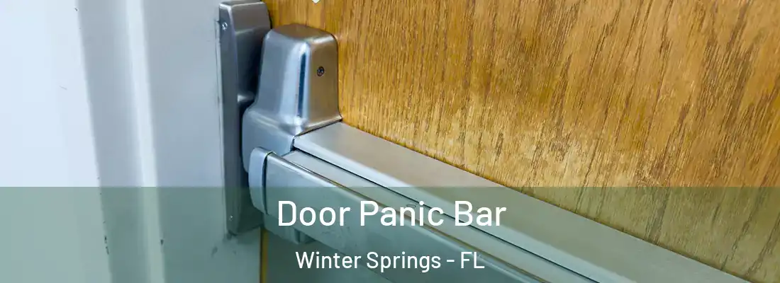  Door Panic Bar Winter Springs - FL