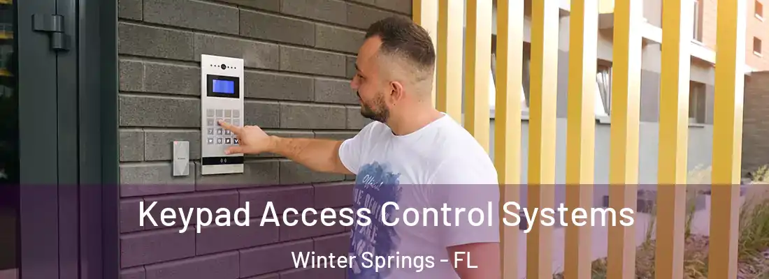  Keypad Access Control Systems Winter Springs - FL