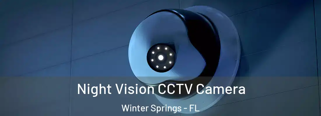  Night Vision CCTV Camera Winter Springs - FL