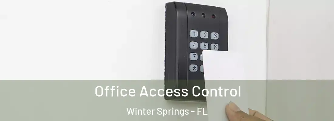  Office Access Control Winter Springs - FL
