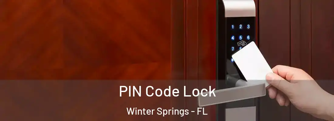  PIN Code Lock Winter Springs - FL