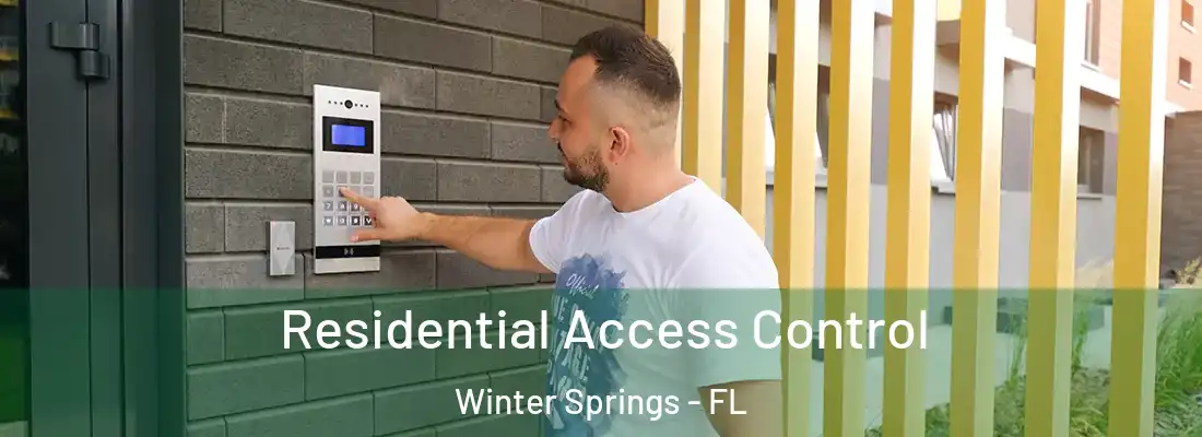  Residential Access Control Winter Springs - FL